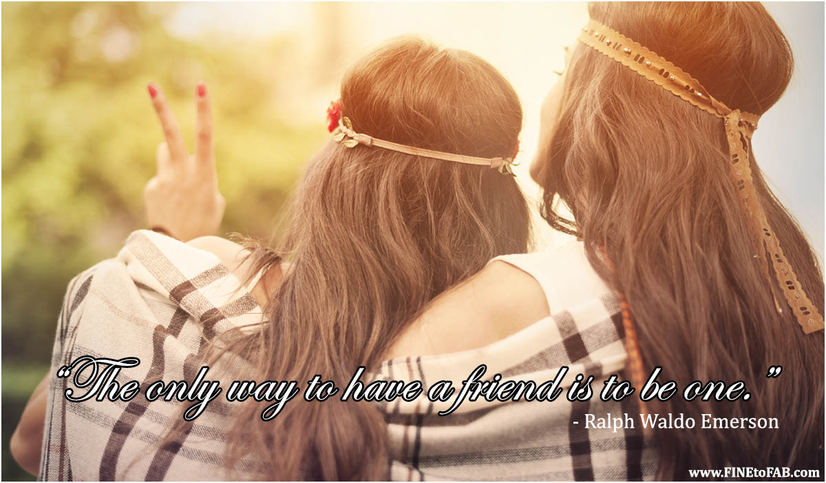 25 Inspirational Friendship Quotes That You Must Share | FINE to FAB